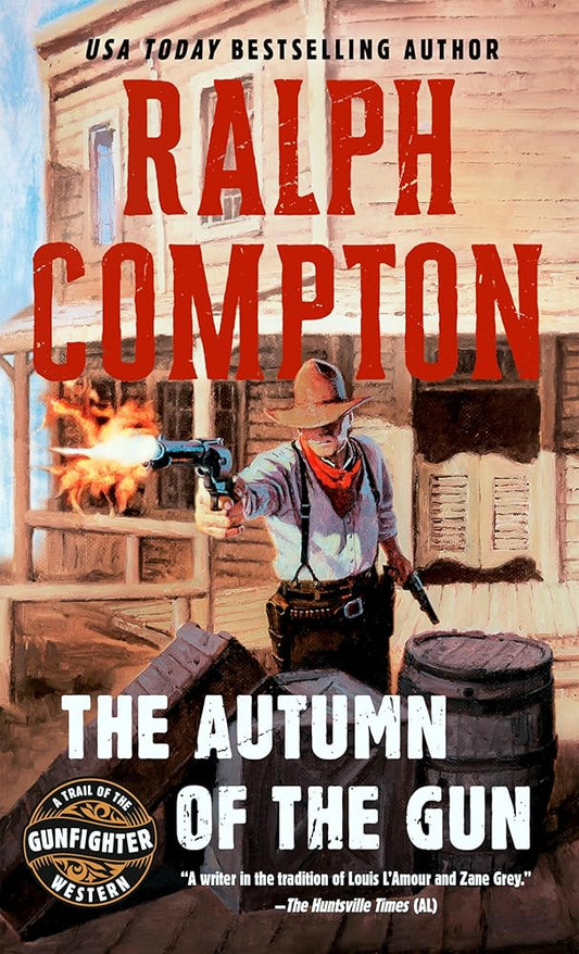 The Autumn of the Gun (Trail of the Gunfighter, No.3) cover image