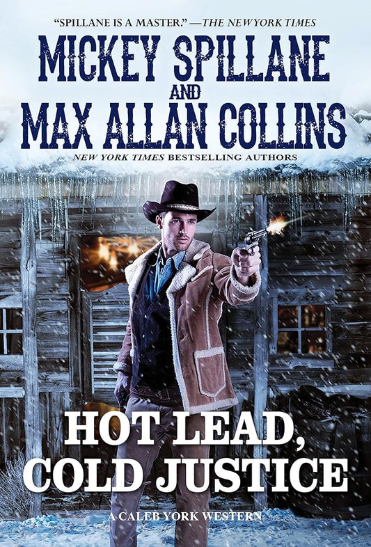 Hot Lead, Cold Justice (A Caleb York Western) cover image